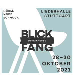 Blickfang Designmesse Stuttgart 2021